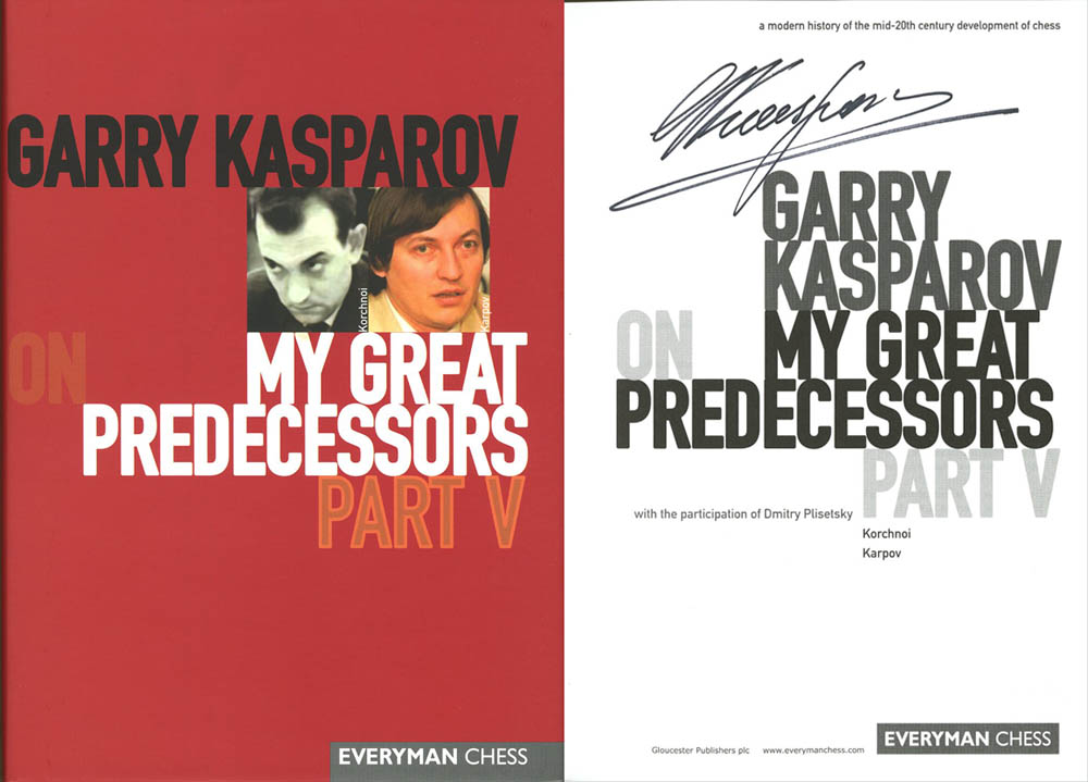 Garry Kasparov Signed Autographed My Great Predecessors Part V Hc 1st Ed 1st 9781857444049 Ebay