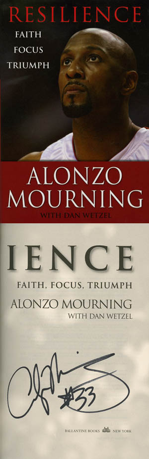 Alonzo Mourning SIGNED AUTOGRAPHED Resilience MIAMI HEAT 1st Ed